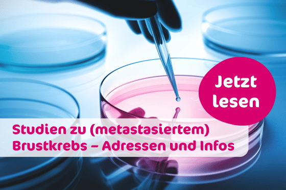Studien zu (metastasiertem) Brustkrebs